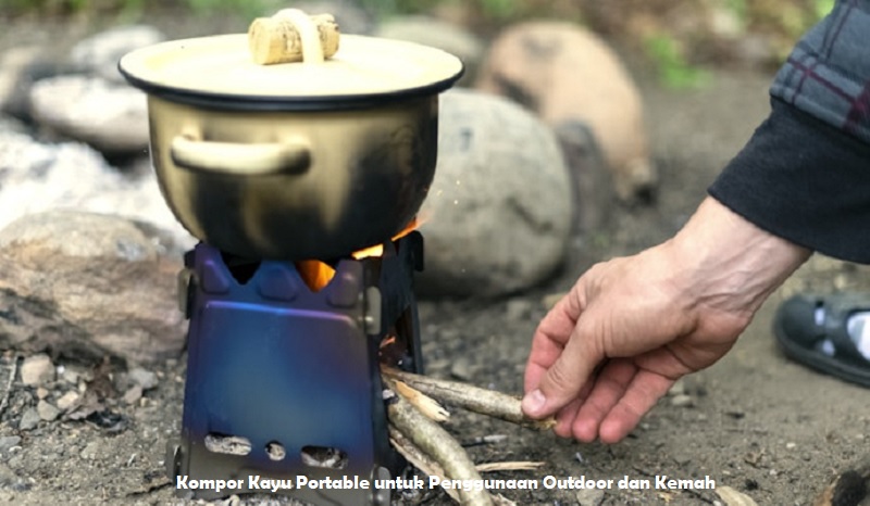 Kompor Kayu Portable